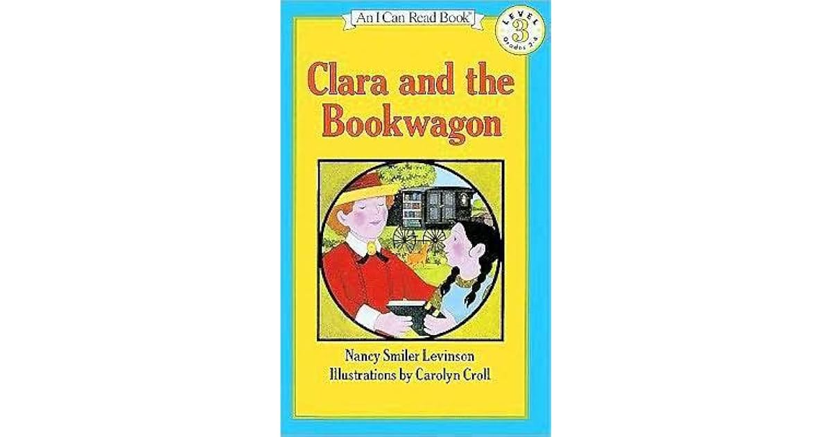 Clara and the Bookwagon by Nancy Smiler Levinson