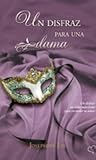 Un disfraz para una dama by Josephine Lys