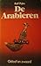 De Arabieren - geloof en zwaard