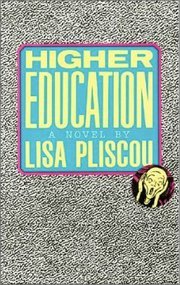 Higher Education (Contemporary American Fiction)