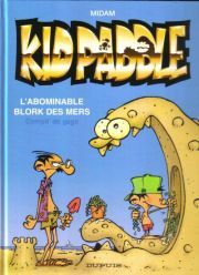Kid Paddle L Abominable Blork Des Mers By Midam