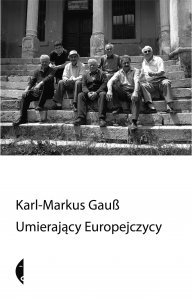 Umierający Europejczycy. Podróże do sefardyjskich Żydów z Sarajewa, Niemców z Gottschee, Arboreszów, Łużyczan i Aromunów (Paperback)