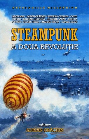 Steampunk - A Doua Revoluție (Paperback)