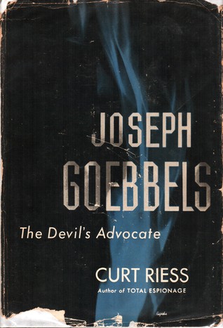 Joseph Goebbels: The Devil's Advocate (Hardcover)