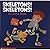 Skeletons! Skeletons! All About Bones