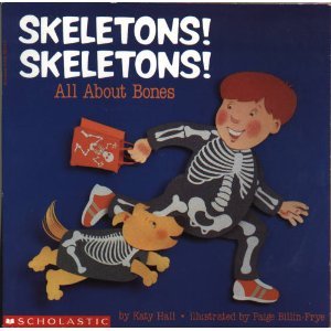 Skeletons! Skeletons! All About Bones (Paperback)