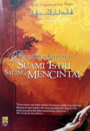 Beginilah Seharusnya Suami Istri Saling Mencintai