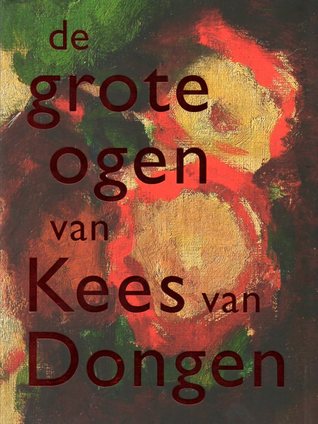 De ogen van Kees van Dongen (Paperback)