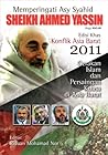 MEMPERINGATI ASY SYAHID SHEIKH AHMED YASSIN,EDISI KHAS KONFLI... by Riduan Mohamad Nor