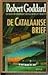 De Catalaanse brief by Robert Goddard