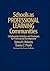 Schools as Professional Learning Communities: Collaborative Activities and Strategies for Professional Development