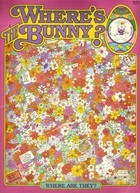 Where's the Bunny? (Where Are They?)