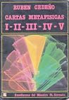 Cartas metafisicas I-II-III-IV-V Cartas metafisicas I-II-III-IV-V