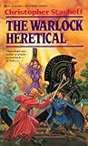 The Warlock Heretical by Christopher Stasheff