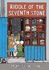 Riddle of the Seventh Stone Riddle of the Seventh Stone