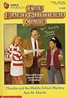 Claudia and the Middle School Mystery by Ann M. Martin
