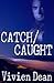 Catch/Caught