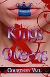 Kings & Queens by Courtney Vail