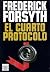 El cuarto protocolo by Frederick Forsyth El cuarto protocolo by Frederick Forsyth
