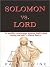 Solomon vs. Lord