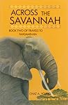 Across the Savannah by Chaz A. Young