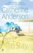 Here to Stay (Kendrick/Coulter/Harrigan, #10)