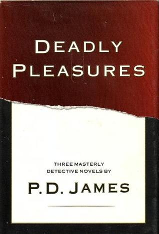 Deadly Pleasures: The Black Tower / Death of an Expert Witness / The Skull Beneath the Skin