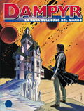 Dampyr n. 86: La casa sull'orlo del mondo (Mass Market Paperback)