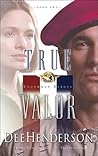 True Valor by Dee Henderson