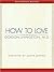 How to Love