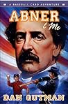 Abner & Me