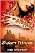 Shadow Princess by Indu Sundaresan