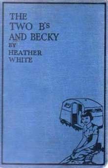 The Two B's and Becky (Prior's Rigg, #2)