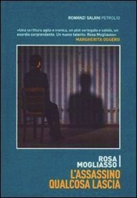 L'assassino qualcosa lascia