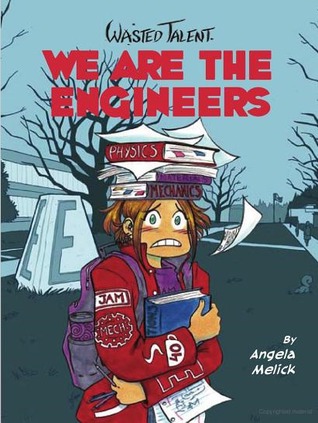 We Are The Engineers (Wasted Talent, #1)