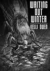 Waiting Out Winter by Kelli Owen