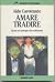 Amare, tradire by Aldo Carotenuto Amare, tradire by Aldo Carotenuto