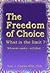 The Freedom of Choice