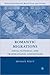 Romantic Migrations: Local, National, and Transnational Dispositions