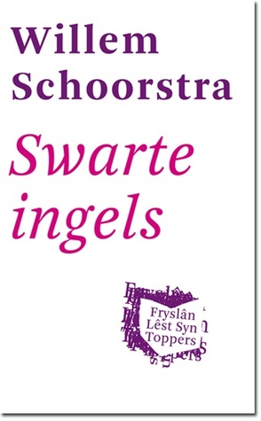 Swarte Ingels: roman (Fryslân lêst syn toppers)