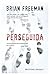 Perseguida (Jonathan Stride...