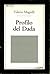 Profilo del Dada