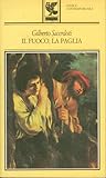 Il fuoco, la paglia (Fenice contemporanea)