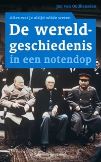 De wereldgeschiedenis in een notendop (Paperback)