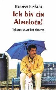 Ich bin ein Almeloër! Teksten naast het theater