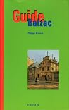 Guide Balzac (French Edition) Guide Balzac (French Edition)