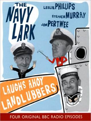 The Navy Lark: Laughs Ahoy Landlubbers (MP3 Book)