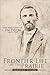 Frontier Life on the Prairie by Robert Tyson