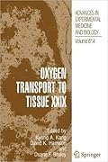 Advances in Experimental Medicine and Biology, Volume 614: Oxygen Transport to Tissue XXIX