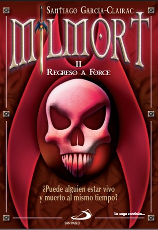 Regreso a Force (Milmort, #2)